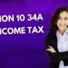 Section 10 34A of Income Tax Act